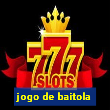 jogo de baitola